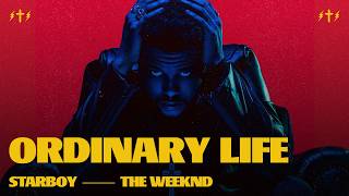 The Weeknd - Ordinary Life [가사/해석]