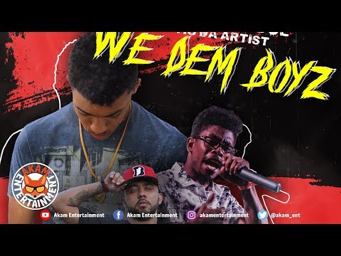 Don Doe Ft. STiG Da Artist - We Dem Boyz - August 2018