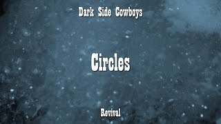 Dark Side Cowboys - Circles