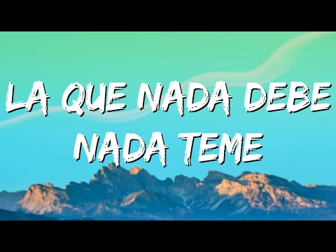 la que nada debe nada teme cazzu letra