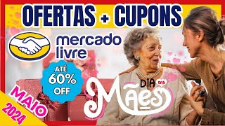 ?[NOVO]DIA DAS MÃES MERCADO LIVRE | CUPOM MERCADO LIVRE, VÁLIDO, HOJE, 2024| DESCONTO MERCADO LIVRE