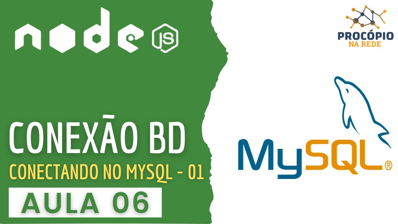 06. Node.js - Como conectar no MySQL: parte 01