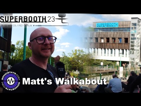 Superbooth 2023: Show Walkabout With Matths