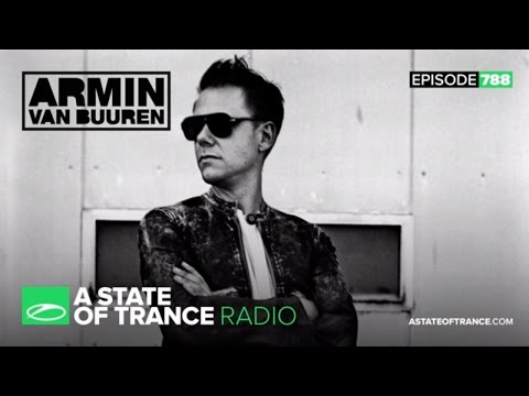 A State of Trance Episode 788 (#ASOT788)