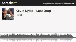 Kevin Lyttle - Last Drop (creato con Spreaker)