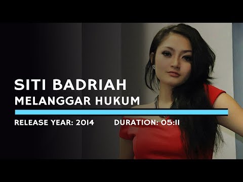 Siti Badriah - Melanggar Hukum (Lyric)