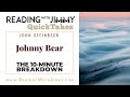 John Steinbeck - Johnny Bear - Short Story - 10-Minute Breakdown