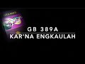 GB 389a Kar'na Engkaulah - Gita Bakti