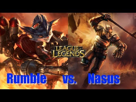 RUMBLE VS. NASUS PATCH 7.18 LEAGUE OF LEGENDS