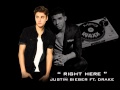 Justin Bieber Right Here Ft Drake