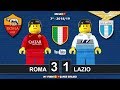Roma vs Lazio 3-1 • Derby Serie A 2018/19 • Sintesi 29/09/18 • All Goal Highlights Lego Football