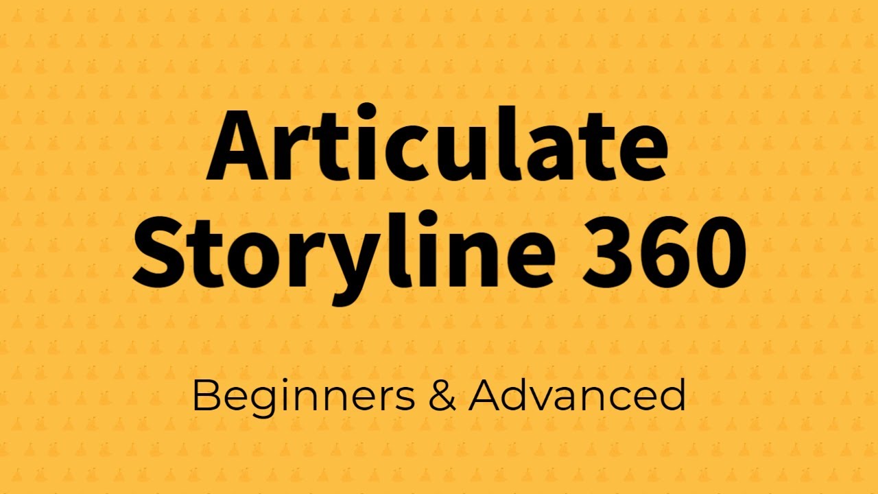 Articulate Storyline 360: All you need to know