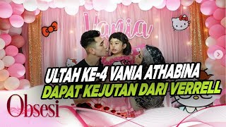 Download lagu Verrell Bramasta Beri Kejutan Ultah Untuk Adik Kecil-nya Vania Athabina - OBSESI mp3