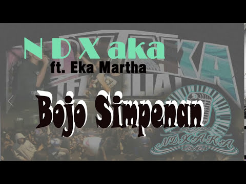 Bojo Simpenan Lirik   NDX aka ft Eka Martha   YouTube