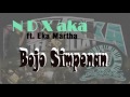 Bojo Simpenan Lirik NDX Aka Ft Eka Martha YouTube