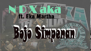 Download Mp3 Bojo Simpenan Lirik NDX aka ft Eka Martha YouTube