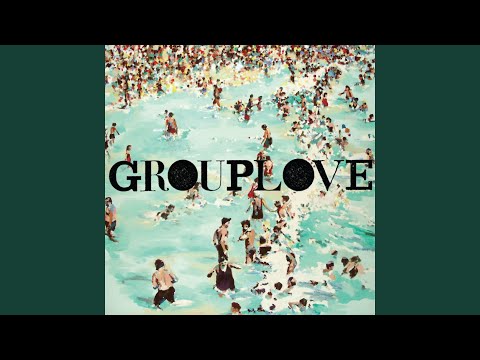 Getaway Car - Grouplove