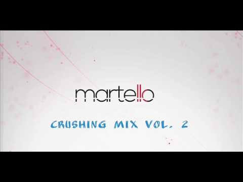 DJ Martello - Crushing Mix Vol. 2 COMMERCIAL, CLUB MIX MAY 2017