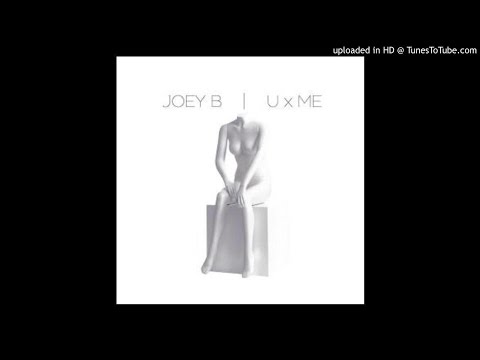 Joey B – You & Me (Prod By Kuvie)