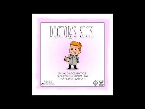 #100More Soundtrack - Doctor's Sick (Shua, D-Loc Tha Gill God, Kryticle)