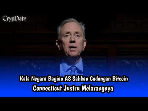 Kala Negara Bagian AS Sahkan Cadangan Bitcoin, Connecticut Justru Melarangnya
