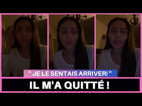 HANEIA EN PLEURS, SON MEC A ROMPU AVEC ELLE!