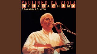 Foi um Rio Que Passou em Minha Vida (Ao Vivo)