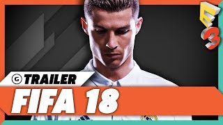 FIFA 18 - E3 2017 Gameplay Trailer | EA Play Press Conference