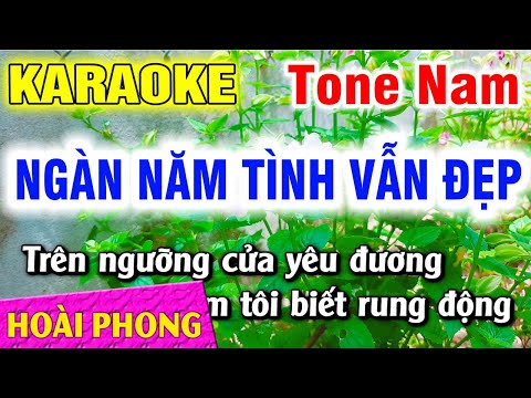 Karaoke Ngàn Năm Tình Vẫn Đẹp Tone Nam Nhạc Sống Dể Hát | Hoài Phong Organ