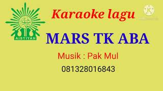 Download lagu Mars TK Aisyiyah Bustanul Athfal ( TK ABA ) karaoke belajar menyanyi mp3