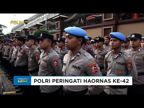 POLRI PERINGATI HAORNAS KE-42 WAHANA PERKOKOH PERSATUAN BANGSA