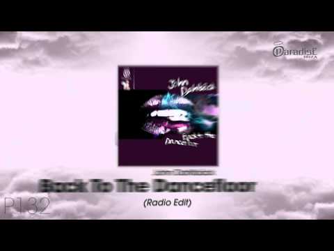 John Dahlbäck - Back to the Dancefloor (Radio Edit)