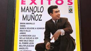 Manolo Muñoz - hazme una señal