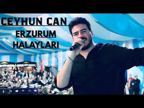 CEYHUN CAN - ERZURUM HALAYLARI