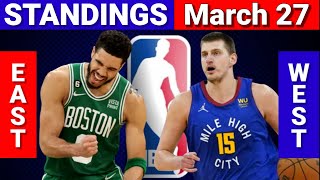 March 27 | NBA STANDINGS | WESTERN and EASTERN CONFERENCE