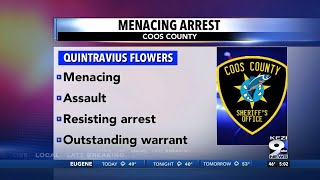 Coos County Menacing Arrest