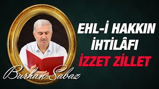 Burhan Sabaz - 20. Lema cemaatlerin ihtilaf sebepleri 2. Bölüm