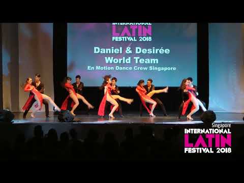 2018 Singapore International Latin Festival -  Daniel & Desirée World Team (En Motion)