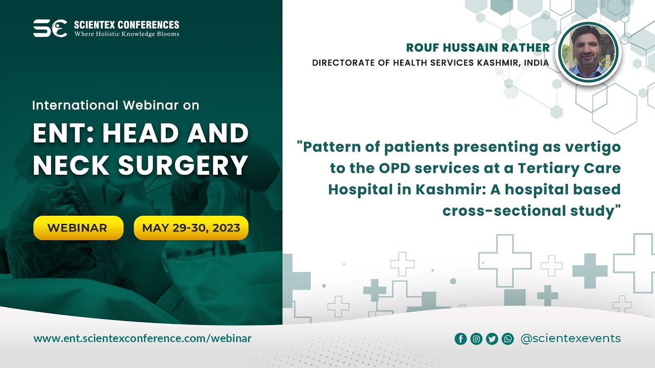 Pattern of patients presenting as vertigo to the OPD services at a Tertiary Care Hospital in Kashmir: A hospital based crosssectional study