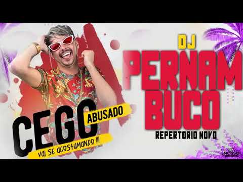 Mc ceGo abusado _ dJ perna  mbuco  _  repertorIo  novo