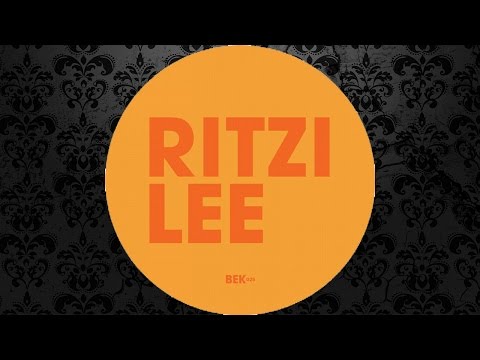 Ritzi Lee - Intrusive (Original Mix) [BEK AUDIO]