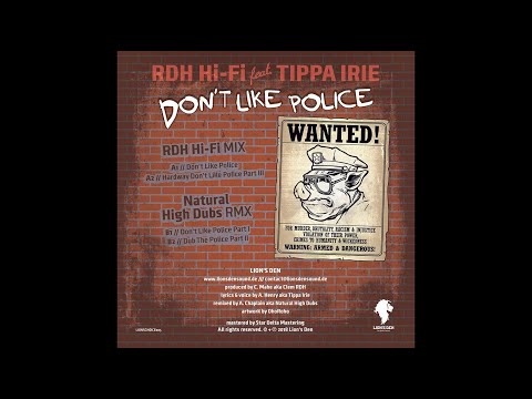 Tippa Irie - Don’t Like Police Part I [Natural High Dubs Remix]