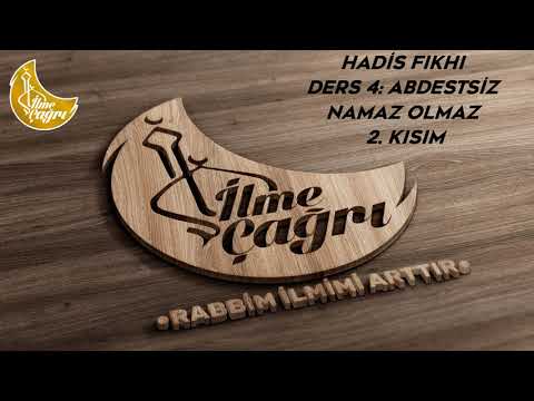 UMDET-UL AHKAM HADİS FIKHI SERİSİ | DERS 4: ABDEST OLMADAN NAMAZ OLMAZ 2. KISIM | ÇETİN HOCA