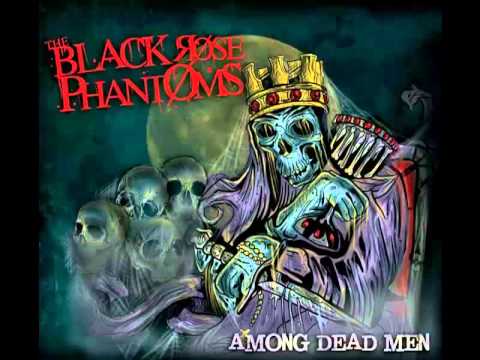 The Black Rose Phantoms - Where Vengeance Lies