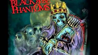 The Black Rose Phantoms - Where Vengeance Lies