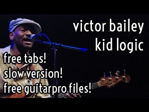 Dig That Bass Lesson #1 /// Victor Bailey / Kid Logic with free TAB and NOTATION