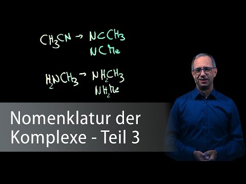 Nomenklatur der Komplexe (Teil 3) - Anorganische Chemie