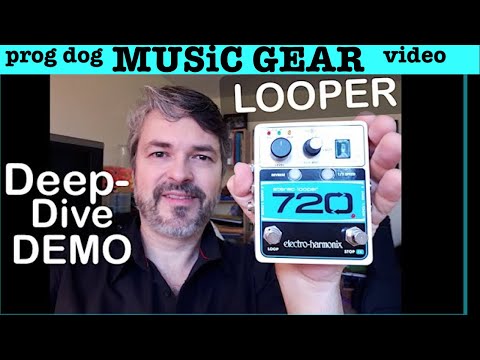 "720 Looper ~ Electro Harmonix" Demo/ Learners Guide