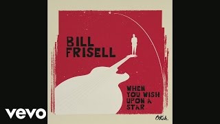 Bill Frisell - You Only Live Twice