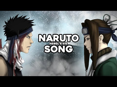 HAKU & ZABUZA SONG | "NEBEL & EIS" | Anbu Monastir x Animetrix x Kyojin [NARUTO]